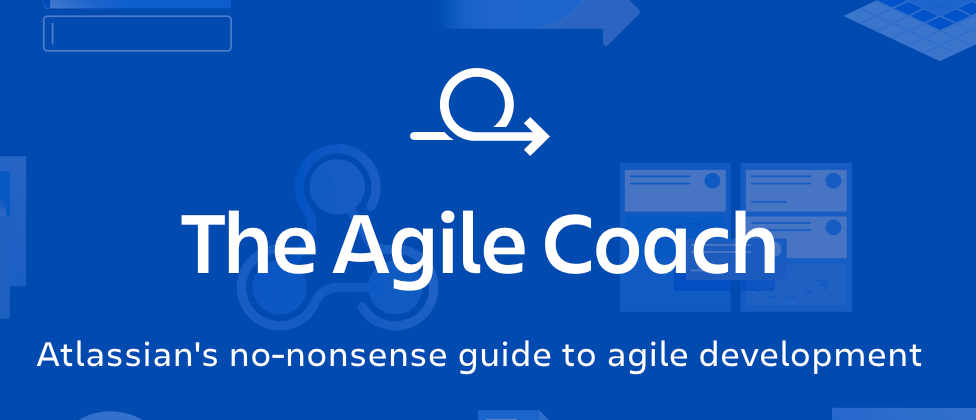 Excerpt of Atlassian's guide to agile development
