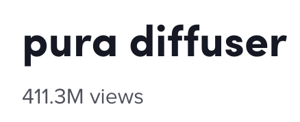 Number of views on TikTok for "pura diffuser" 