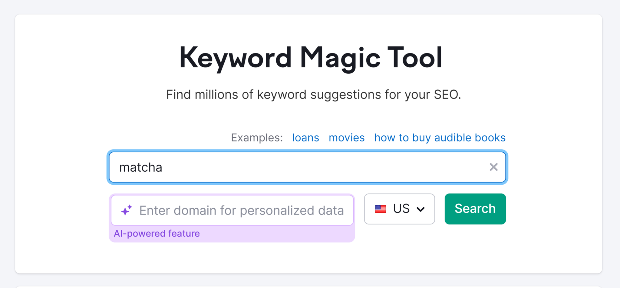 keyword-magic-tool-search-matcha 10 Types of Keywords with Examples (+ How to Find Them)