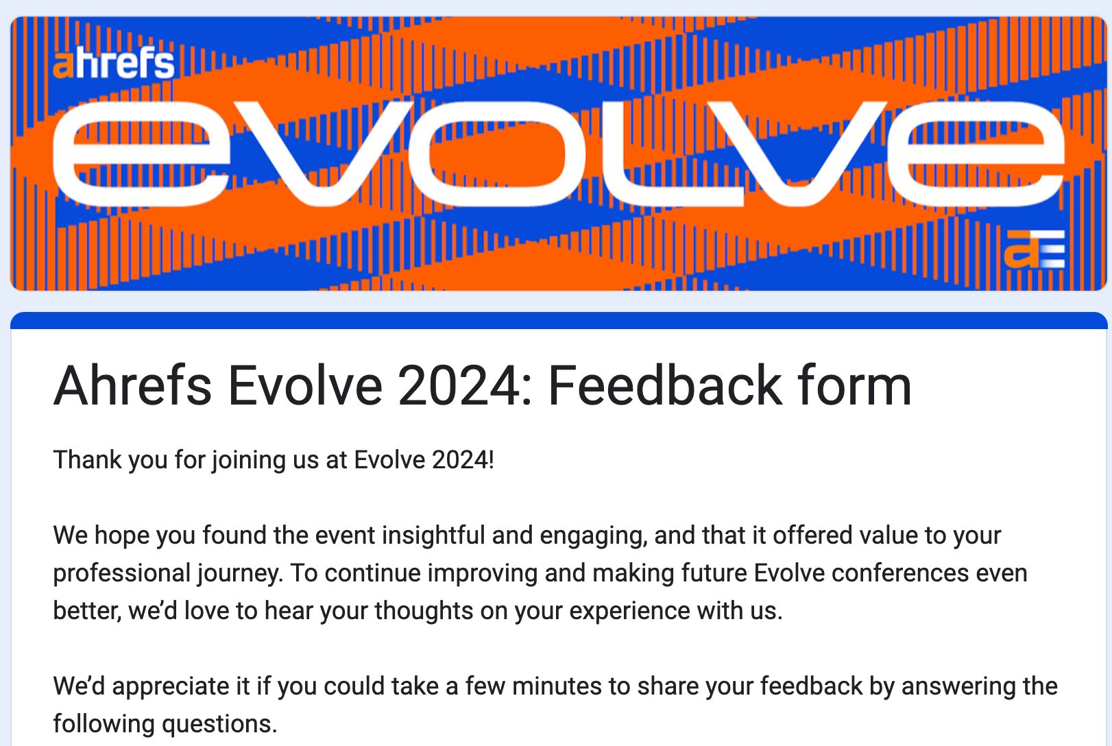 ahrefs-evolve-2024-feedback-form-for-attendees Event Marketing: The Ultimate Guide That Cost $400k to Make